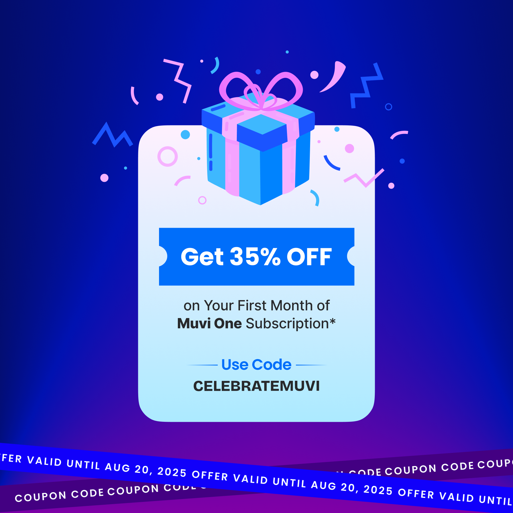 Muvi 13Y Offer