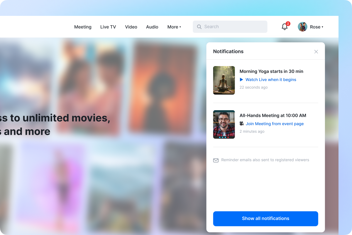 Notify Viewers Across Web and Apps Notify Viewers Across Web and Apps