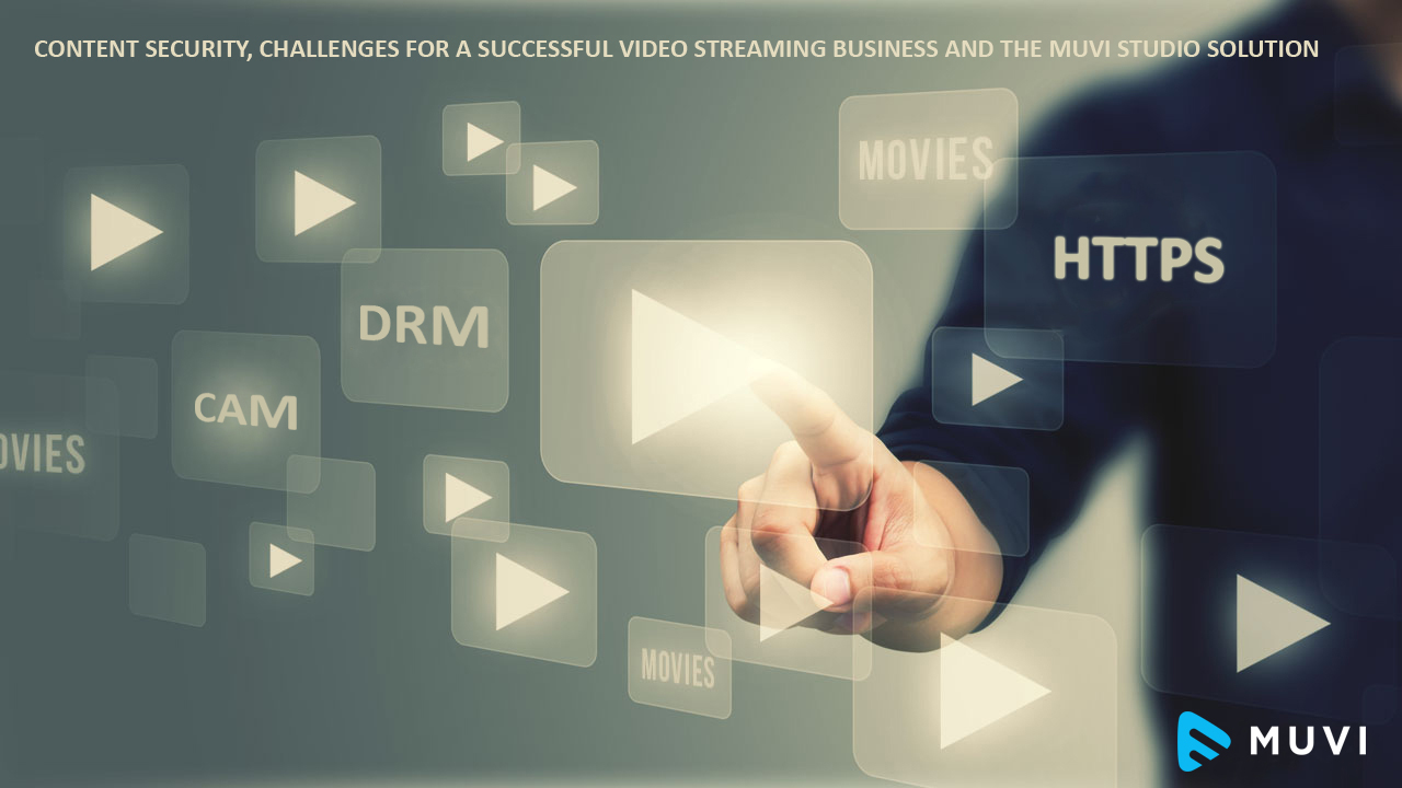 content security challenges for a VoD platform business