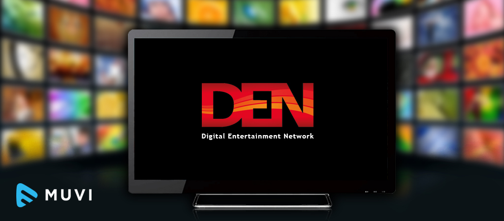 DEN Networks launches Video Streaming Apps