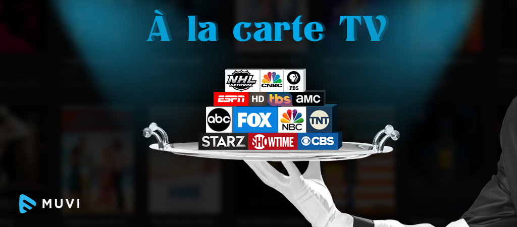 Get the lowdown on À la carte TV
