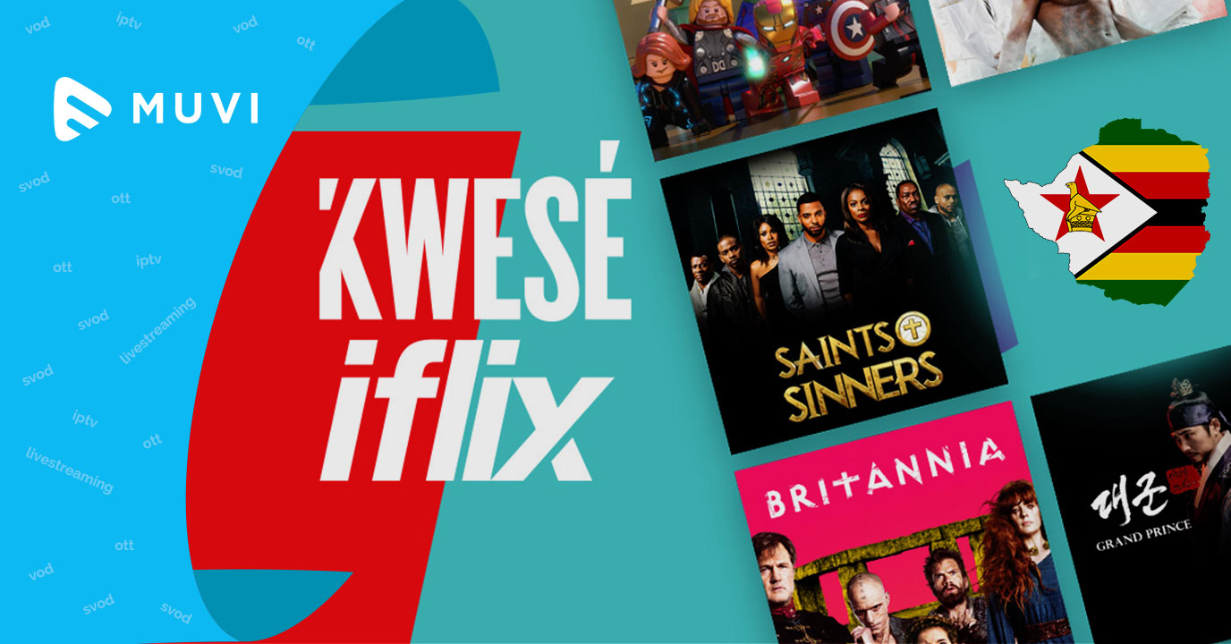 Kwese Iflix launches VOD digital platform in Zimbabwe