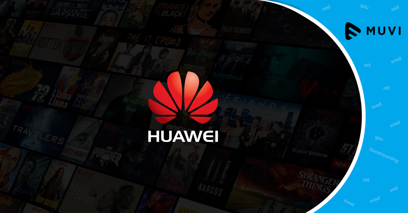 Huawei launches new OTT platform