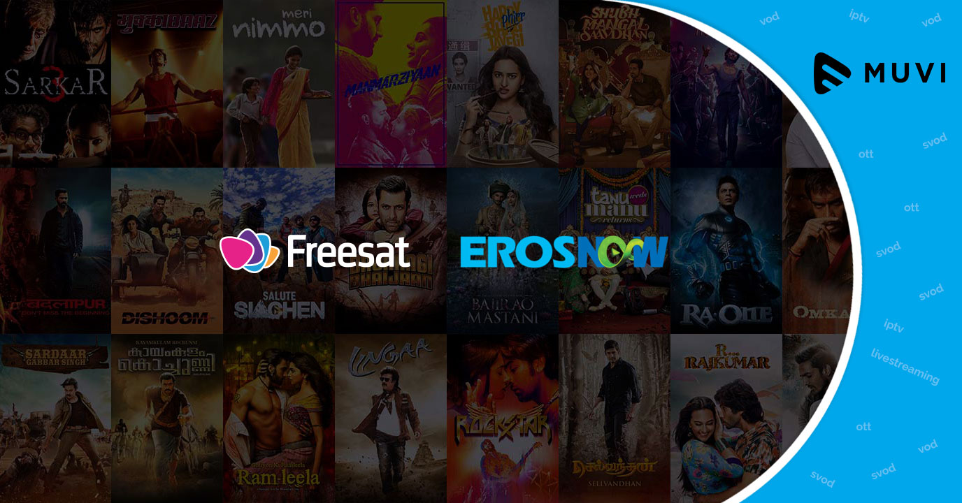 Freesat adds Eros Now Video-on-demand content