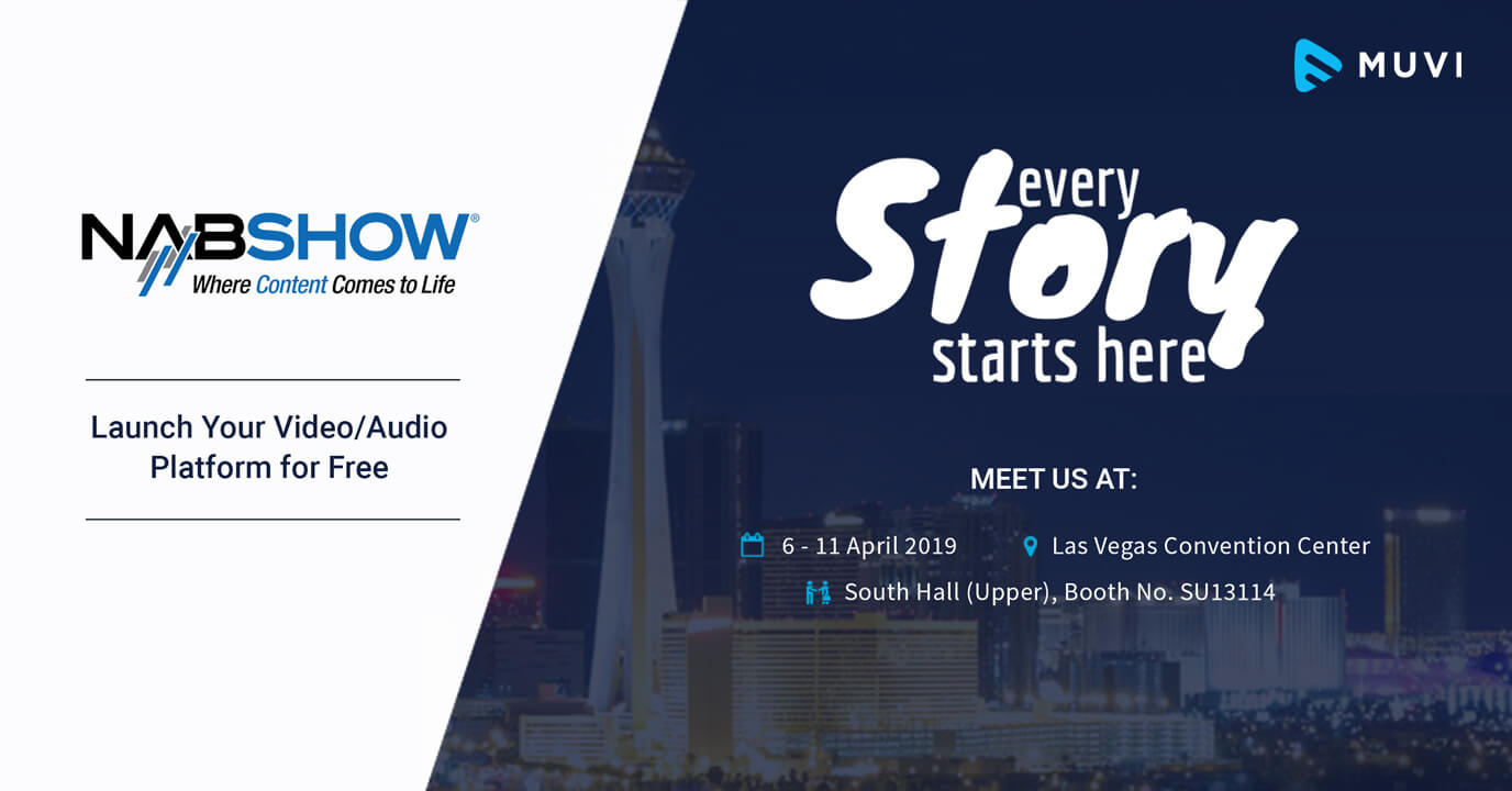 Muvi to exhibit highly customizable OTT Platform at NAB Show 2019