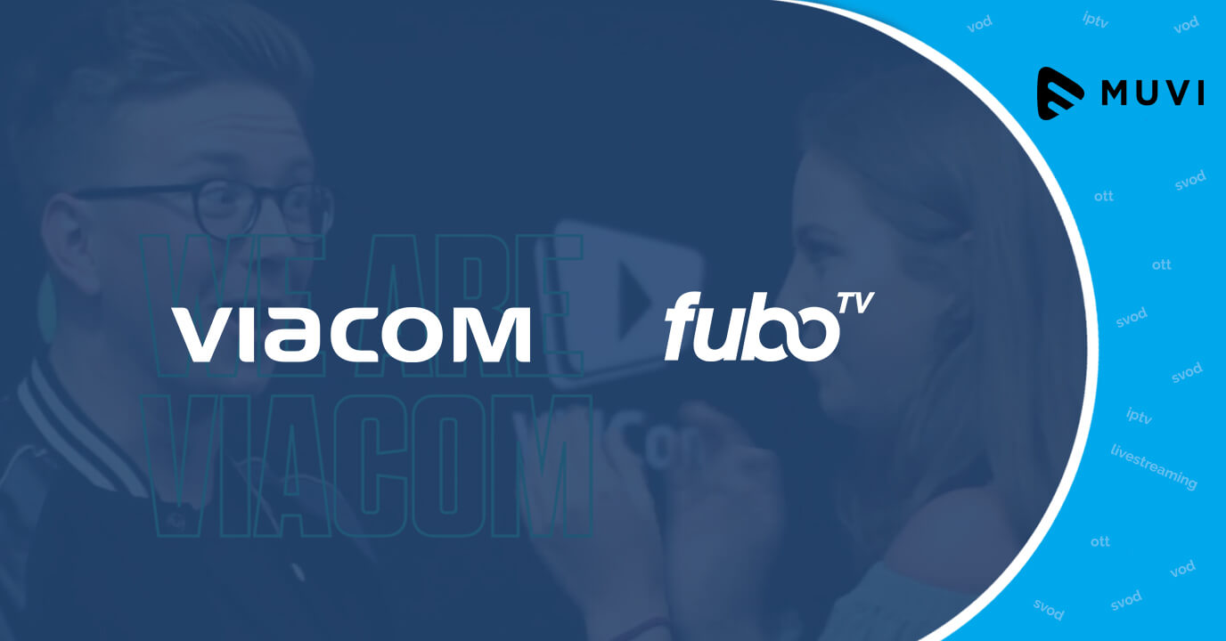 Viacom and FuboTV Live Streaming Service