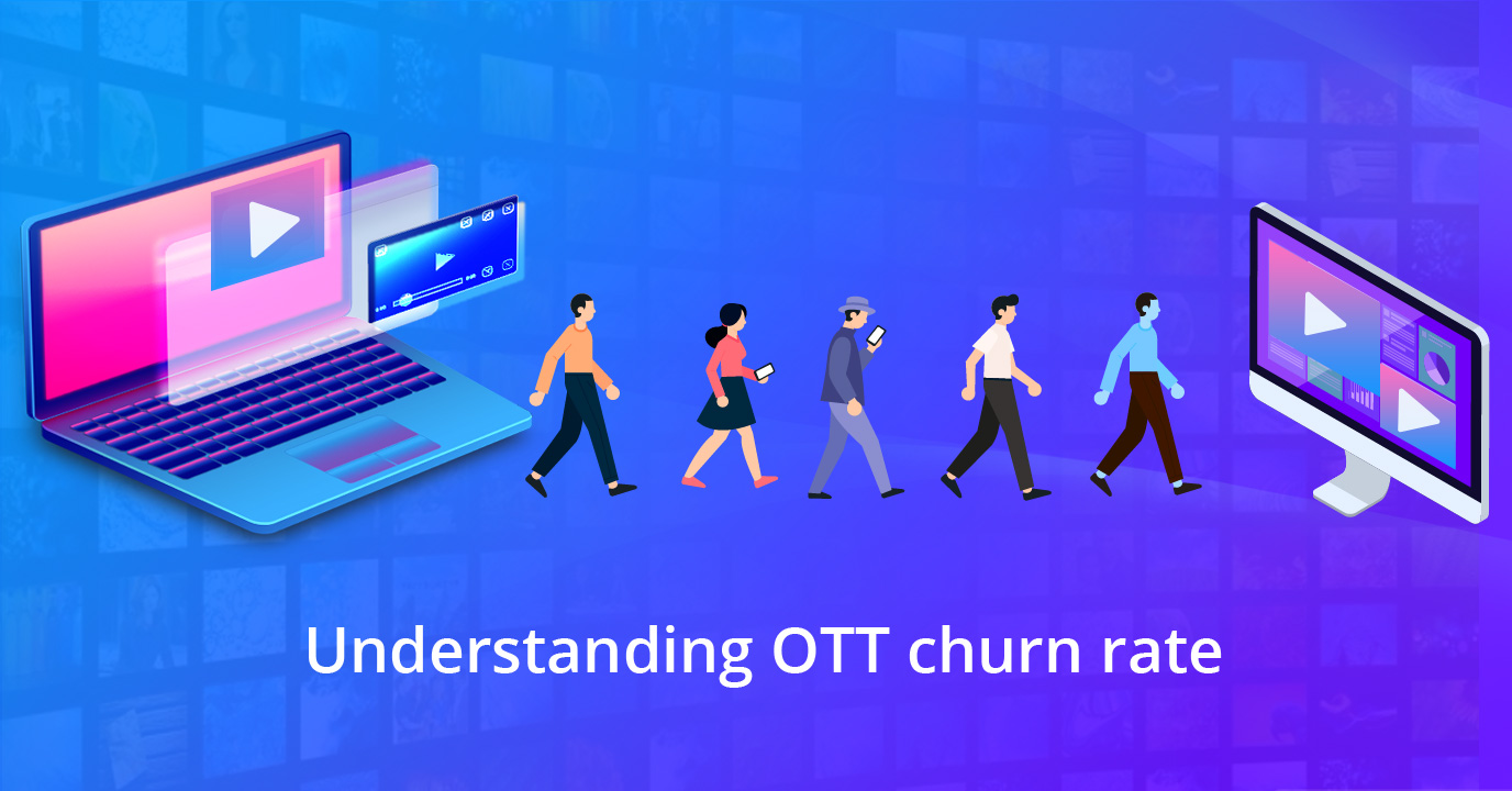 low OTT churn rate like Netflix