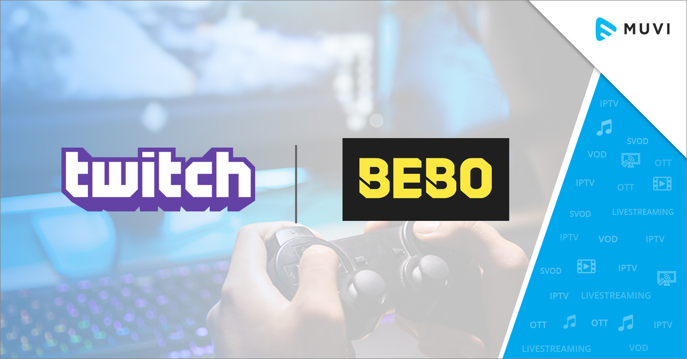 Twitch acquires Bebo for eSports Streaming