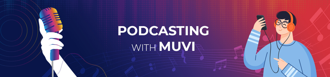 fully-managed zero-coding podcasting solution by Muvi