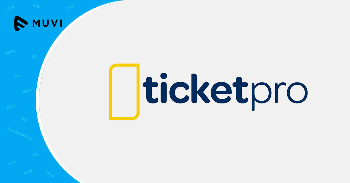 TicketPro streaming platform