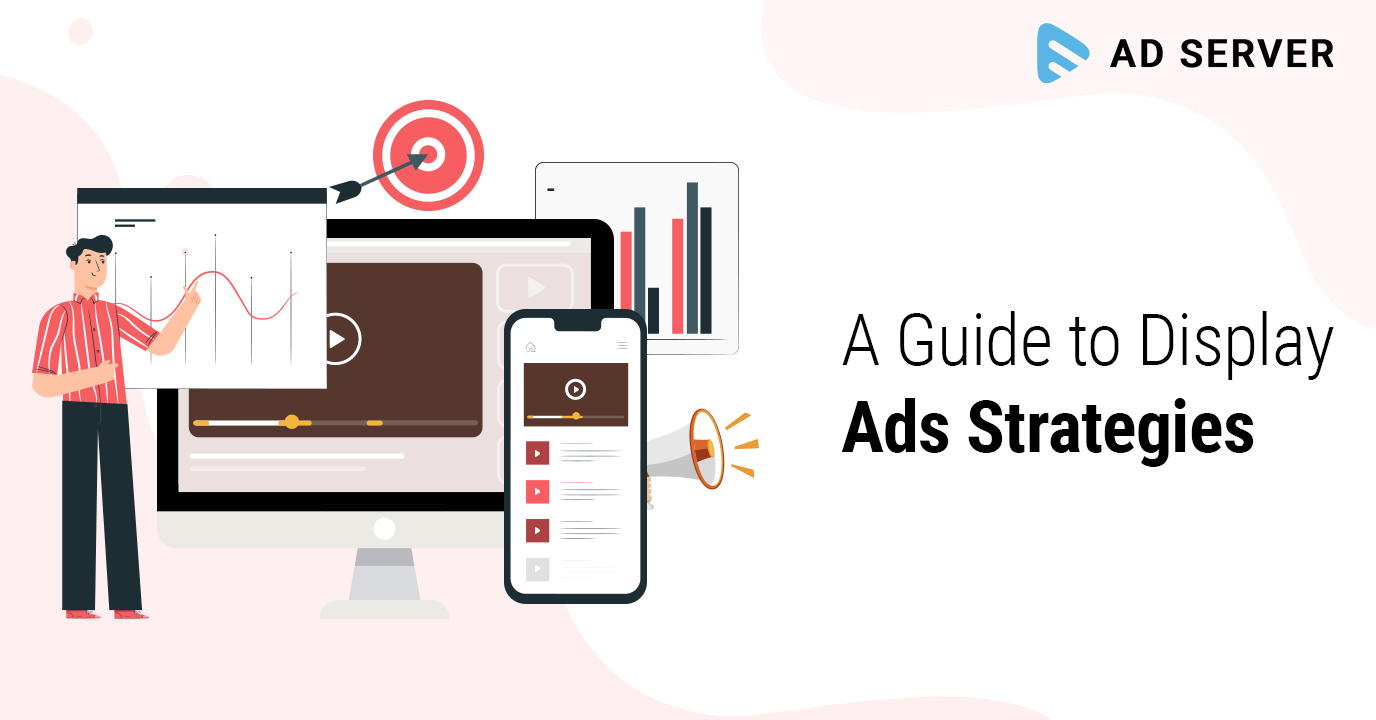 Display Ad Strategies