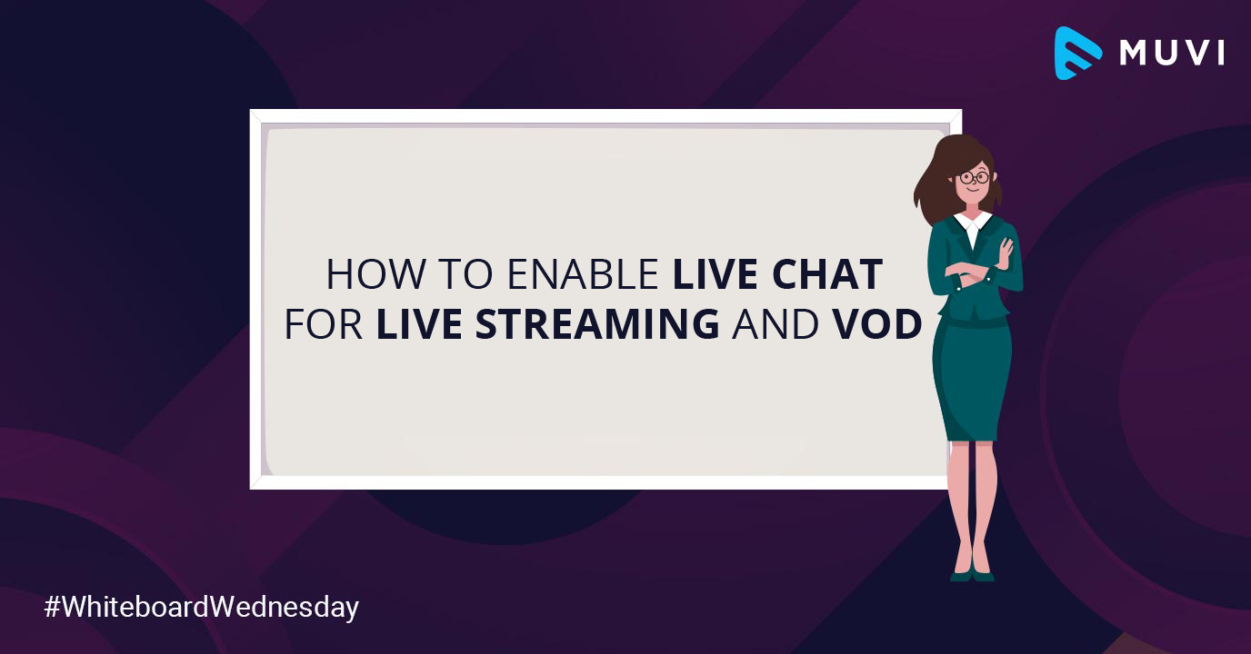 How to Enable Live Chat for Live Streaming and VoD