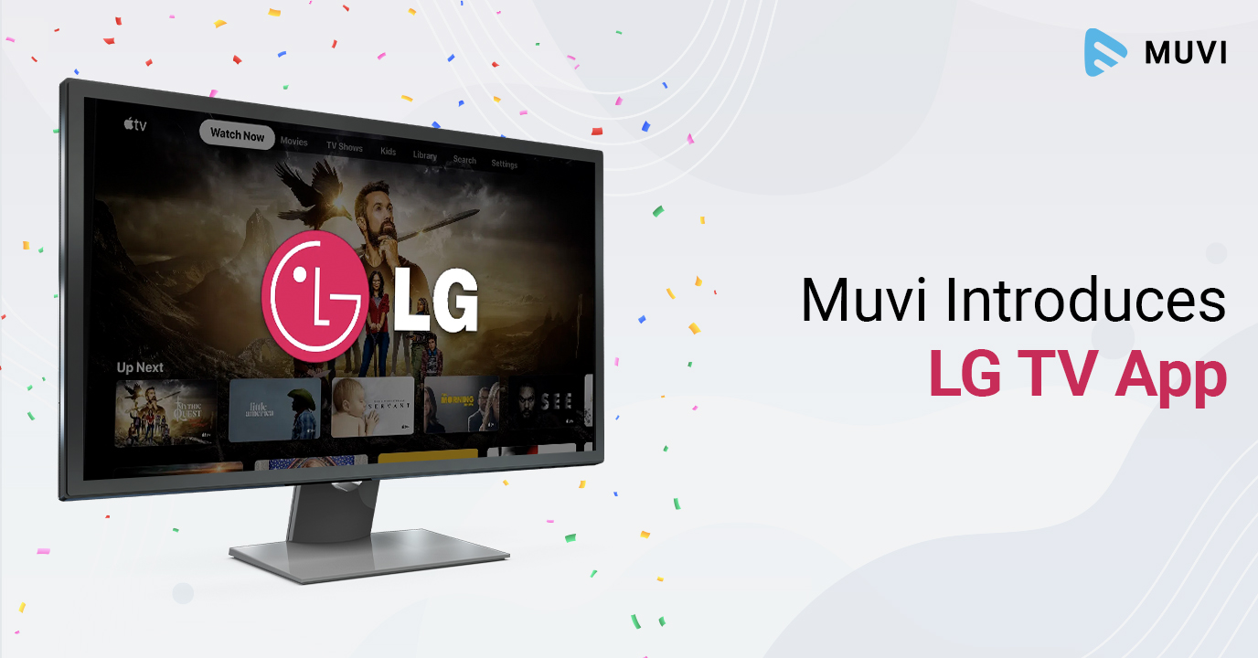 Muvi Introduces LG TV App