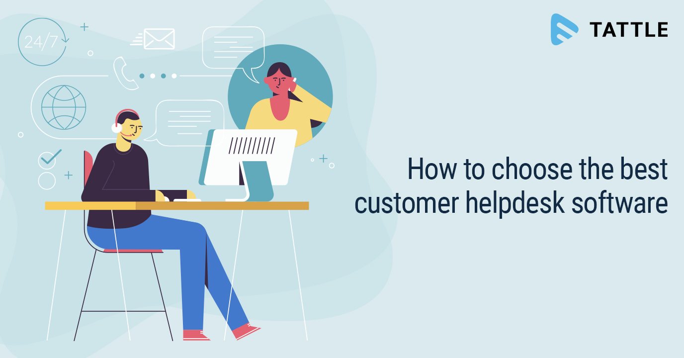 Choose the best customer helpdesk software