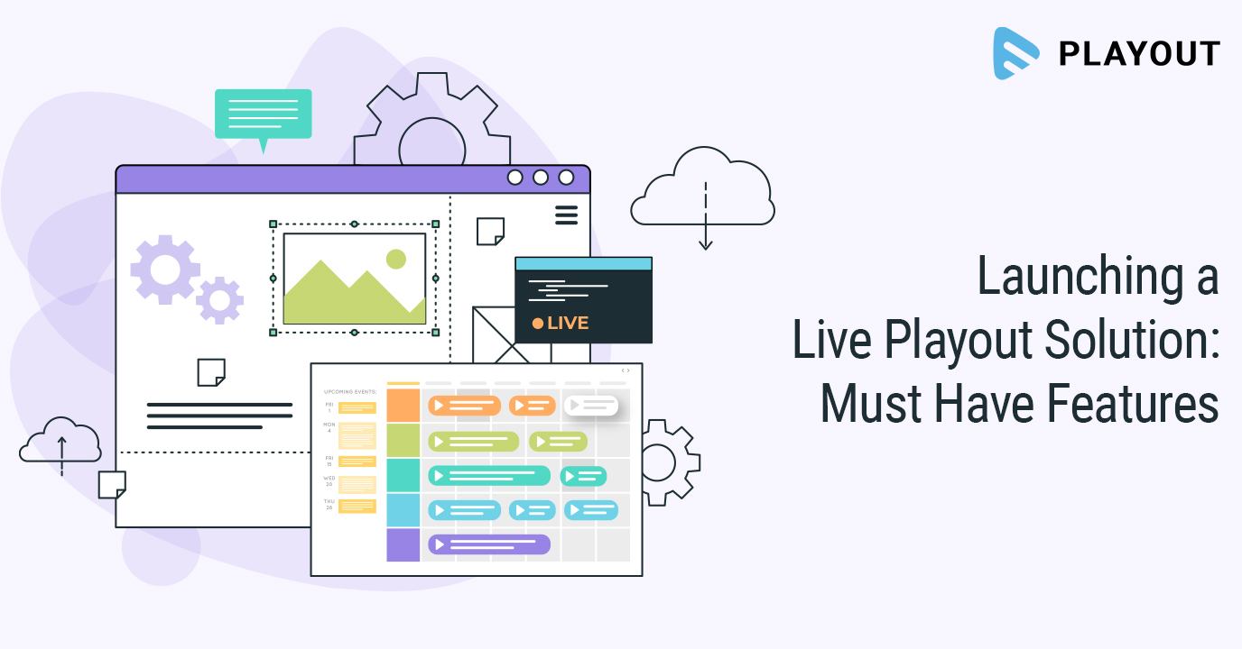 Launching a Live Playout Solution