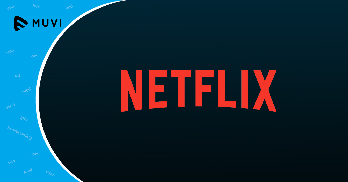 Netflix becomes the first SVOD Platform