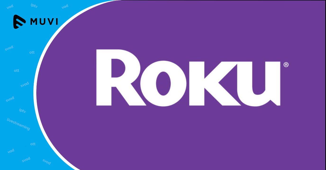 Roku’s streaming
