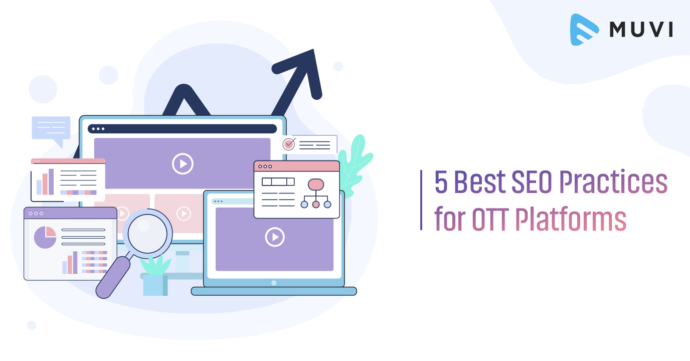 5 Best SEO Practices for OTT Platforms