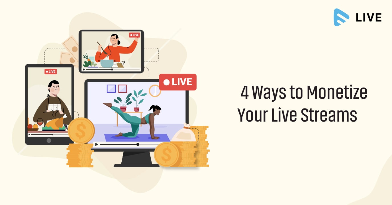 How to make money with Live Streams?
