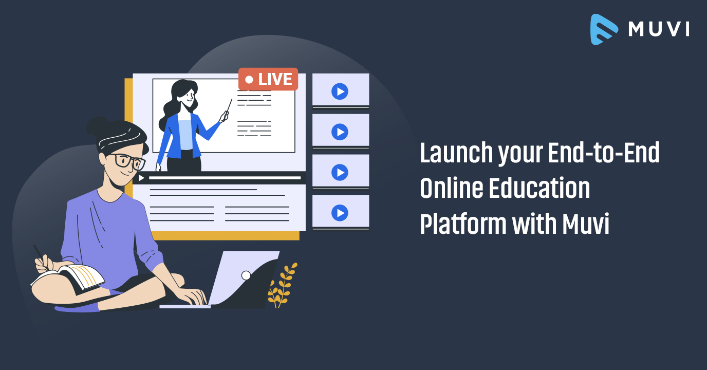 launch online education platform with muvi