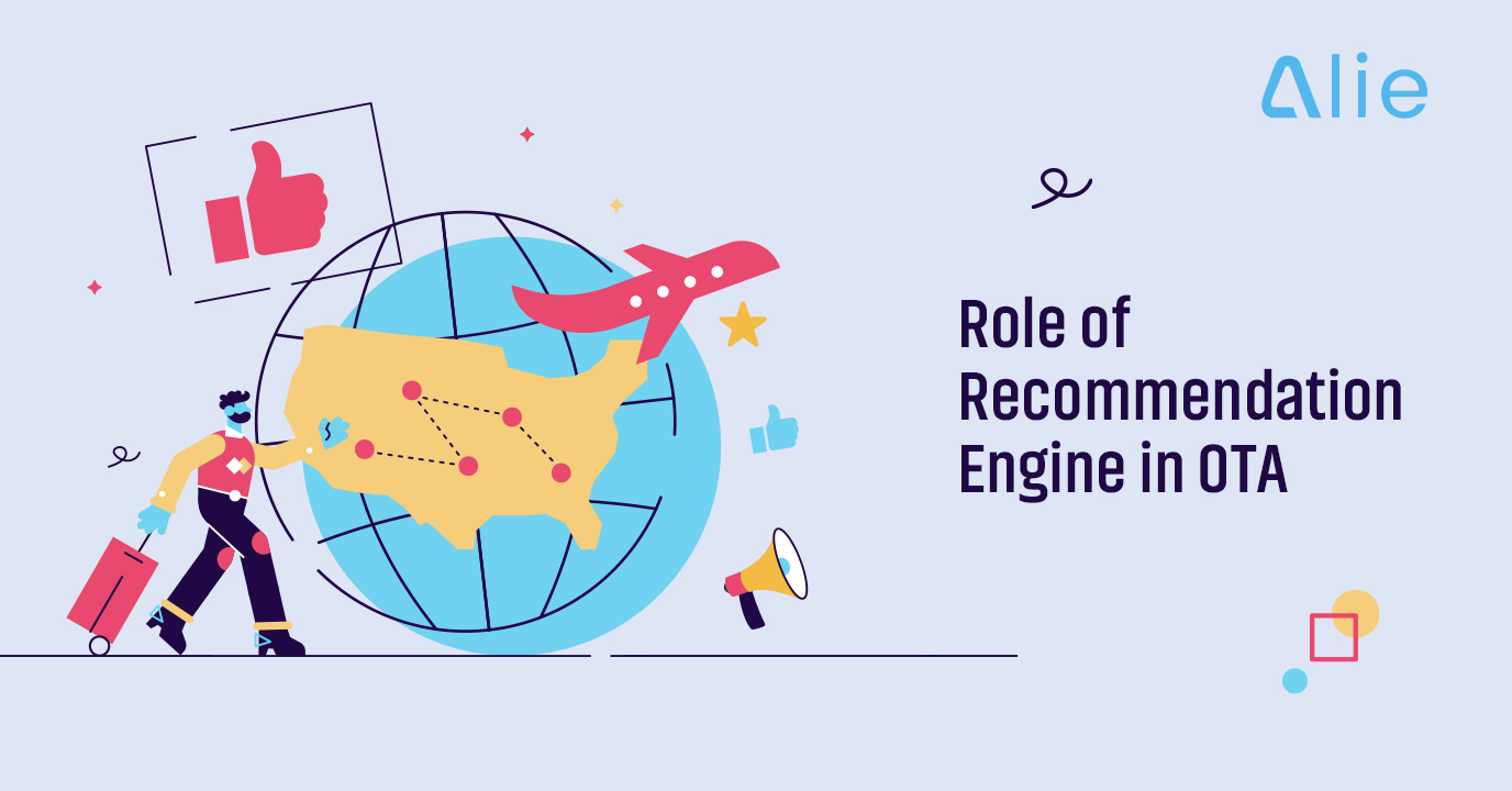 Role of Recommendation Engine in OTA