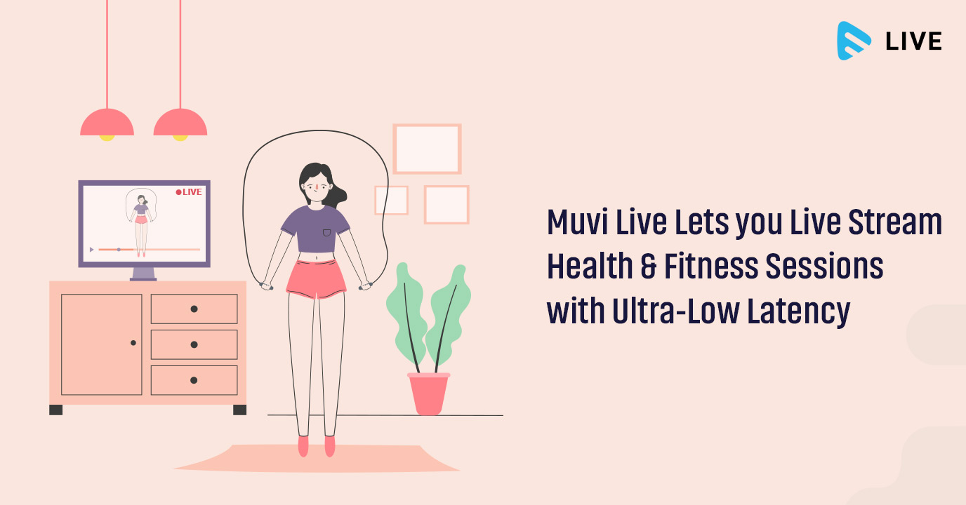 Health and Fitness Sessiona with Muvi Live