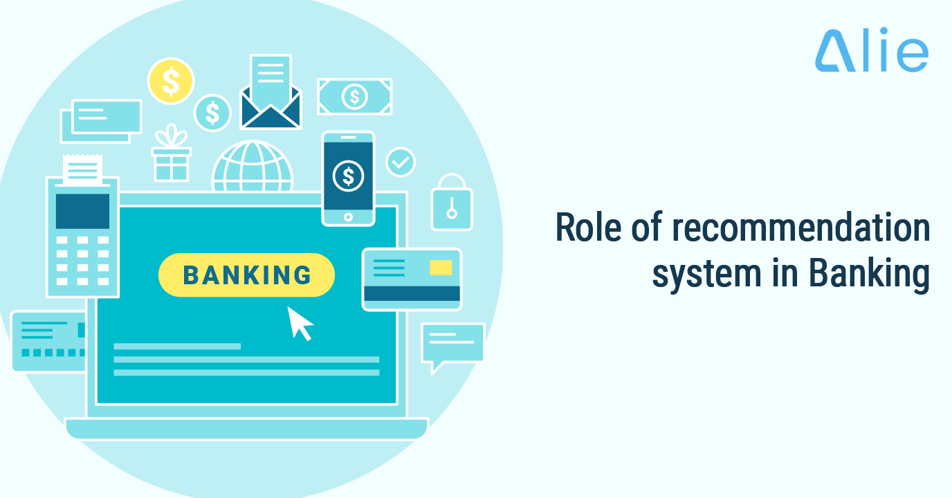 Role of recommendation system in Banking