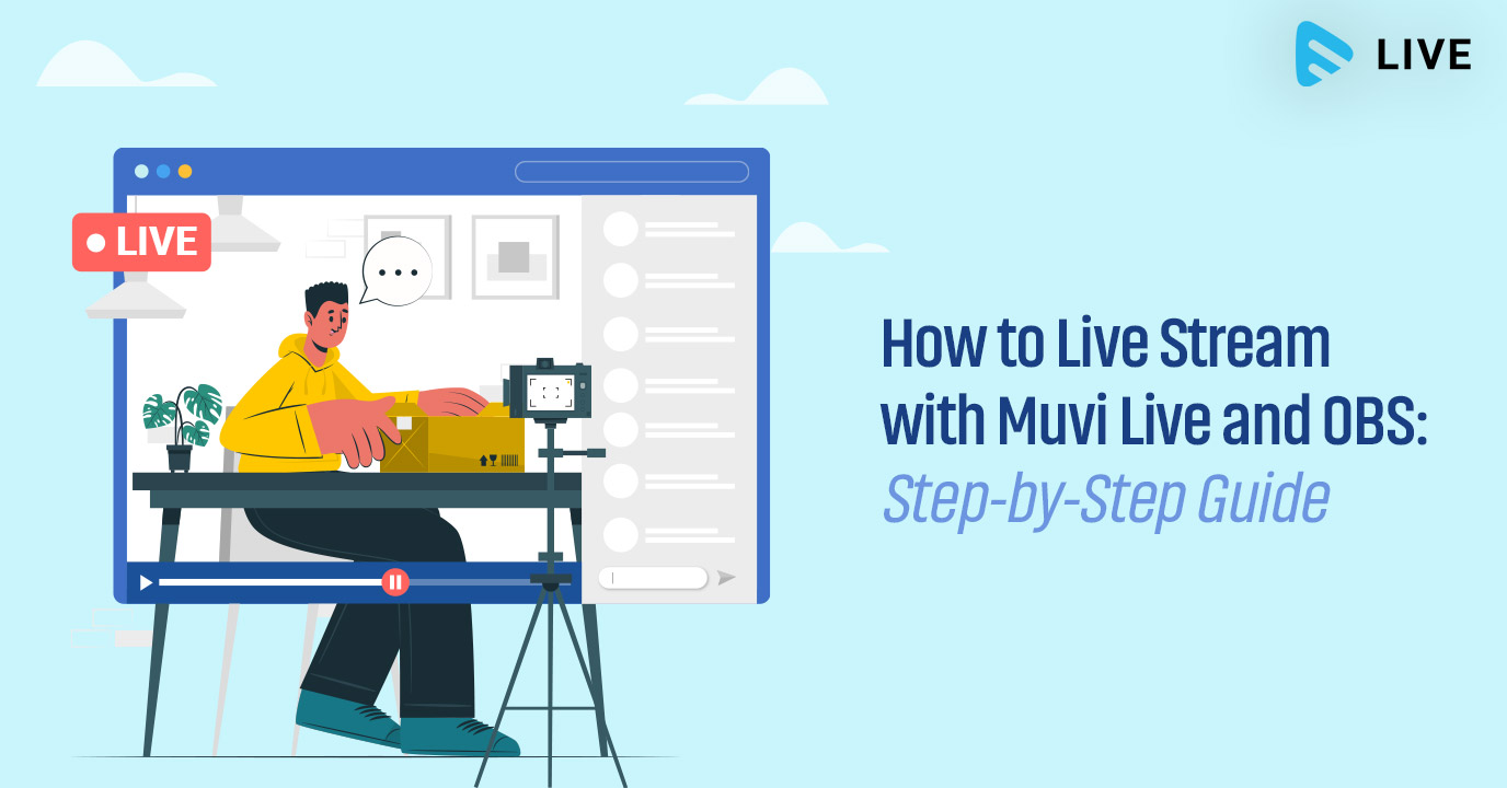 How to Live Stream with Muvi Live and OBS