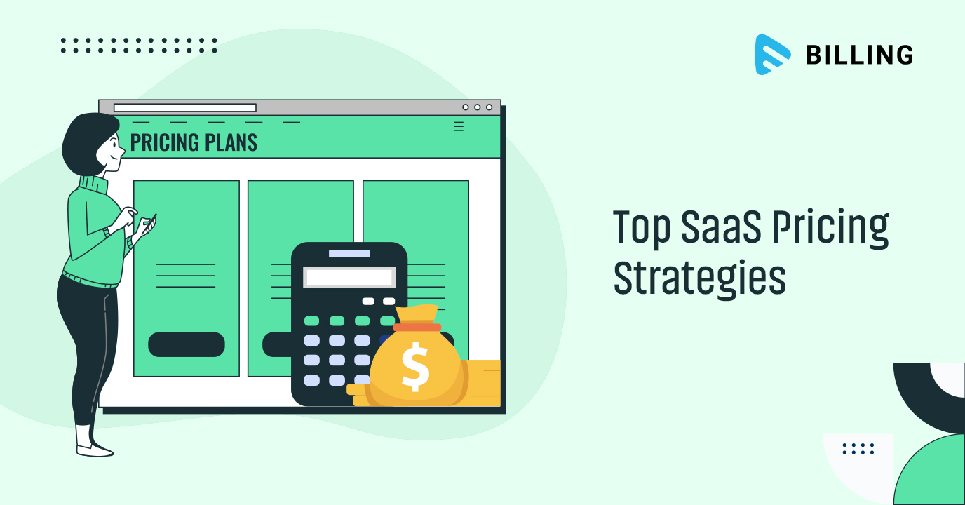 Top SaaS Pricing Strategies