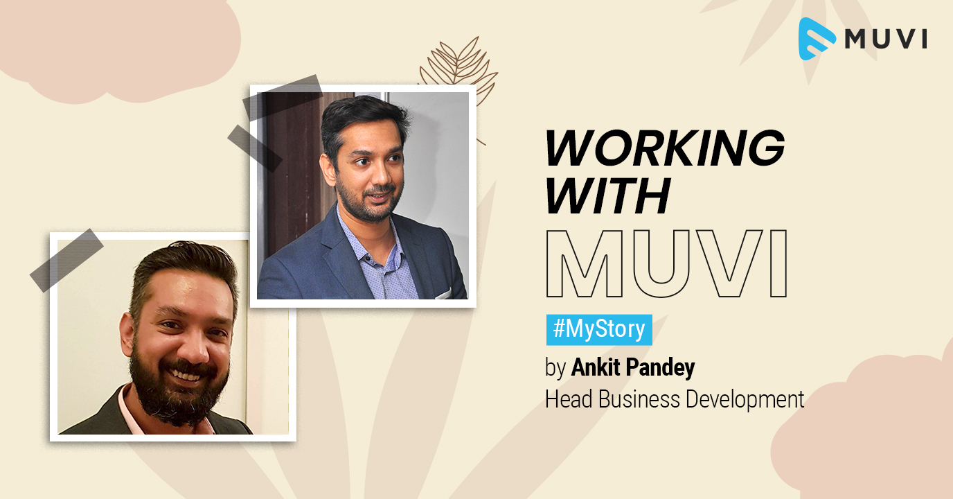 Muvi - My Story - Ankit Pandey