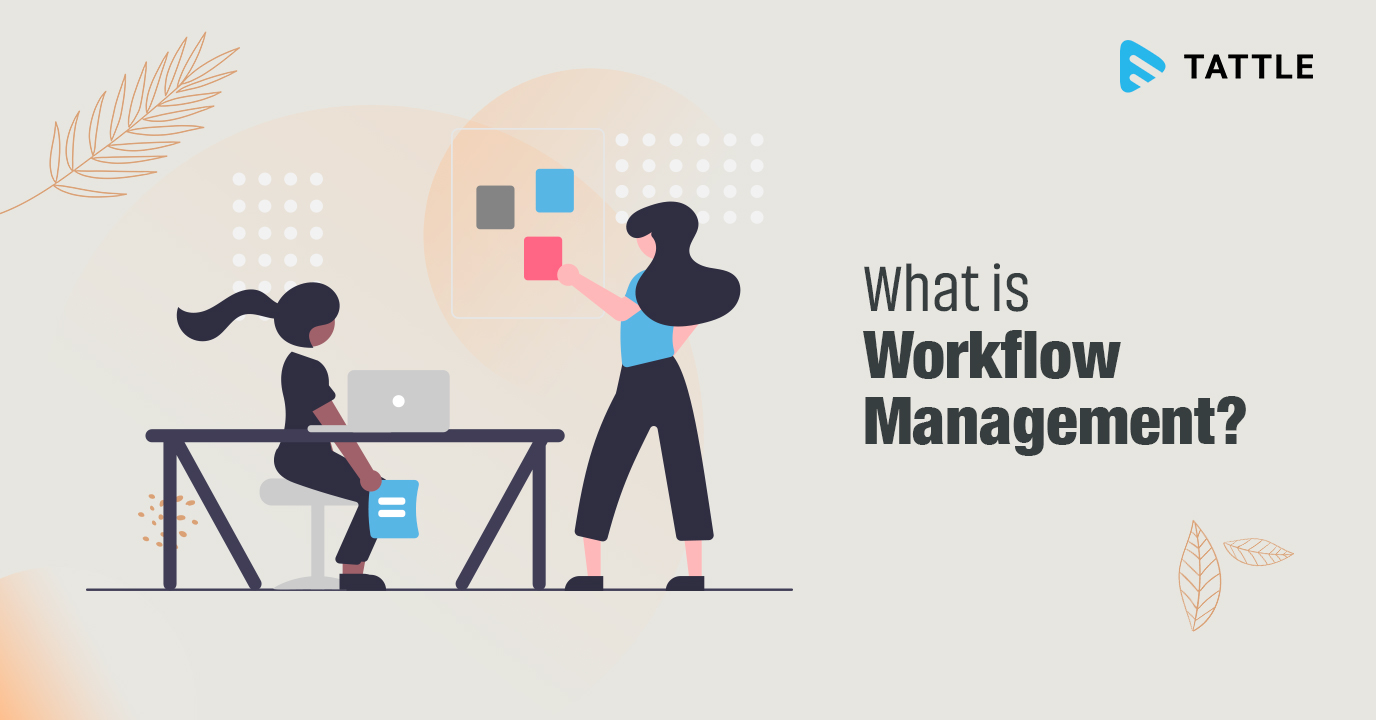 What is Workflow Management?