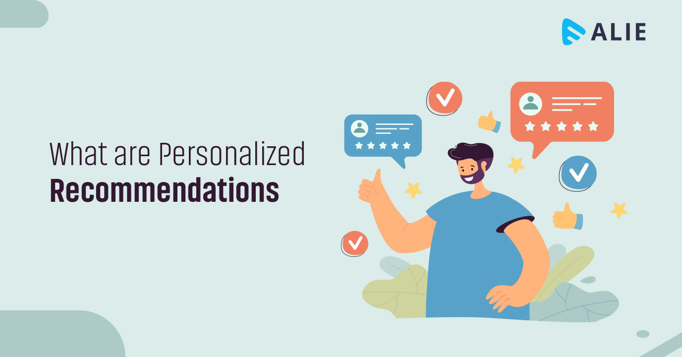 What are Personalized Recommendations?