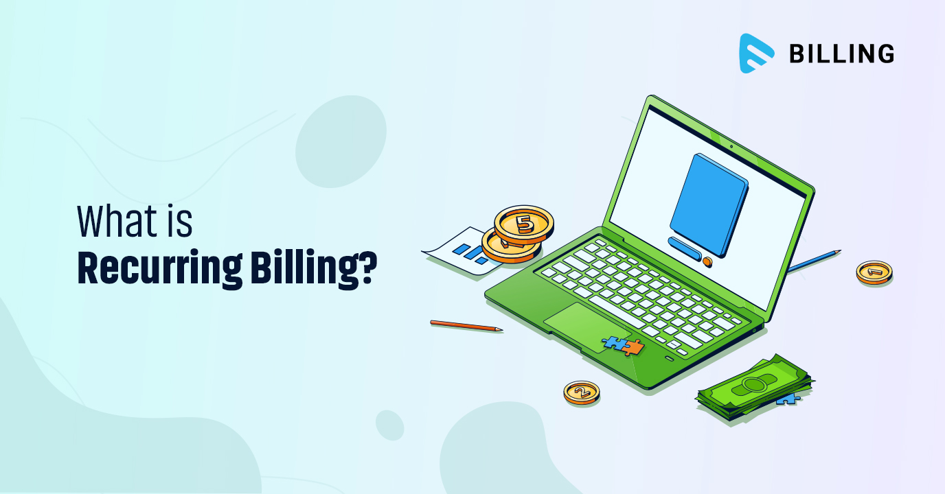 What is Recurring Billing