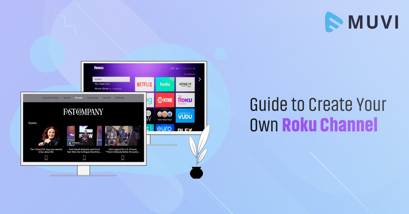 Guide to Create Your Own Roku Channel