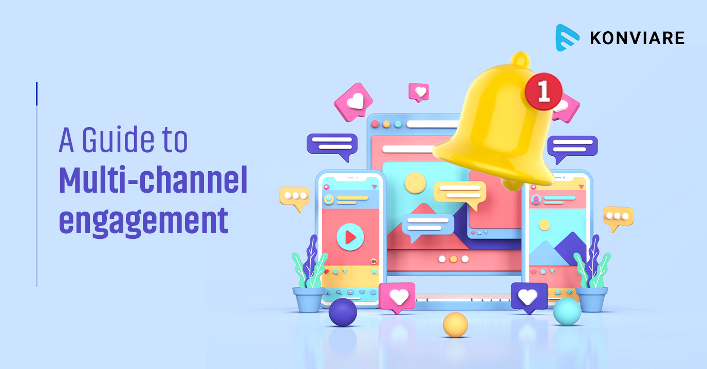 multi channel engagement