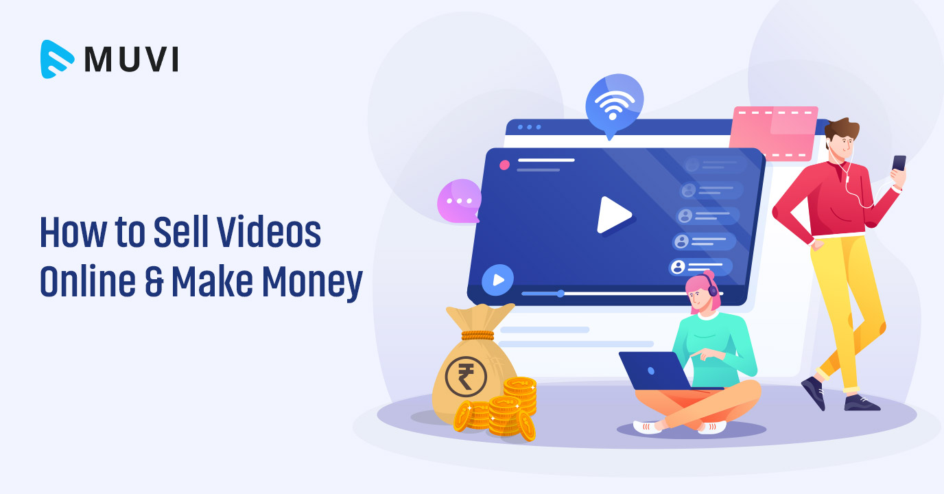 How to Sell Videos Online and Make Money
