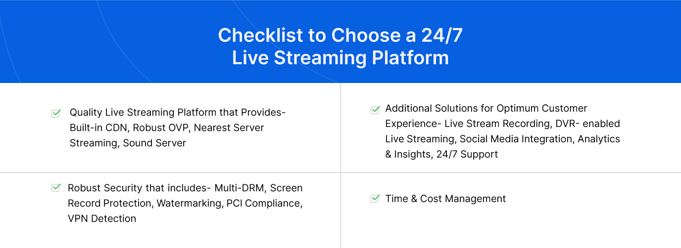 Guide to choose 24/7 live streaming platform