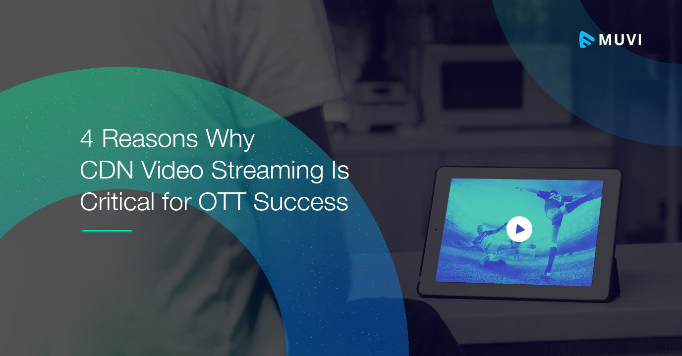 CDN video streaming