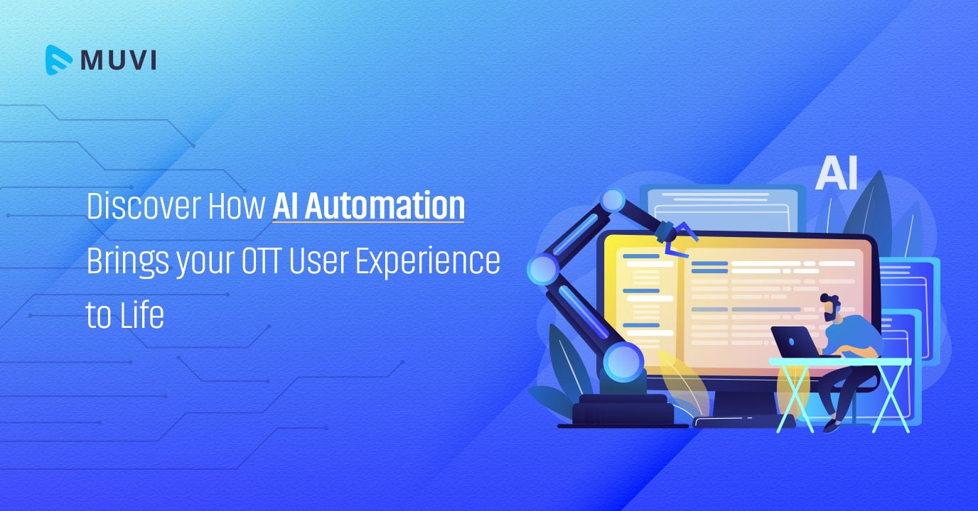AI Automation OTT automation
