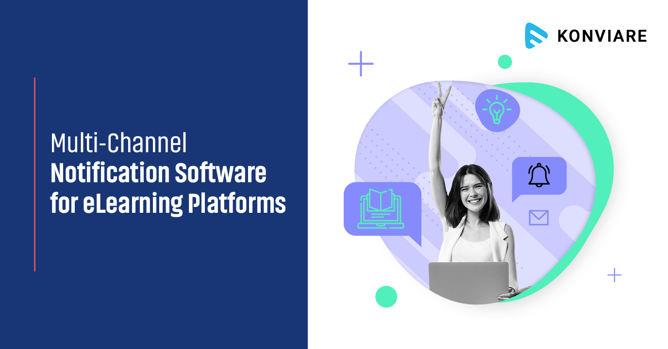 multichannel notification software for elearning