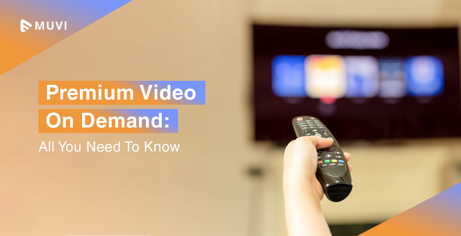 premium video on demand