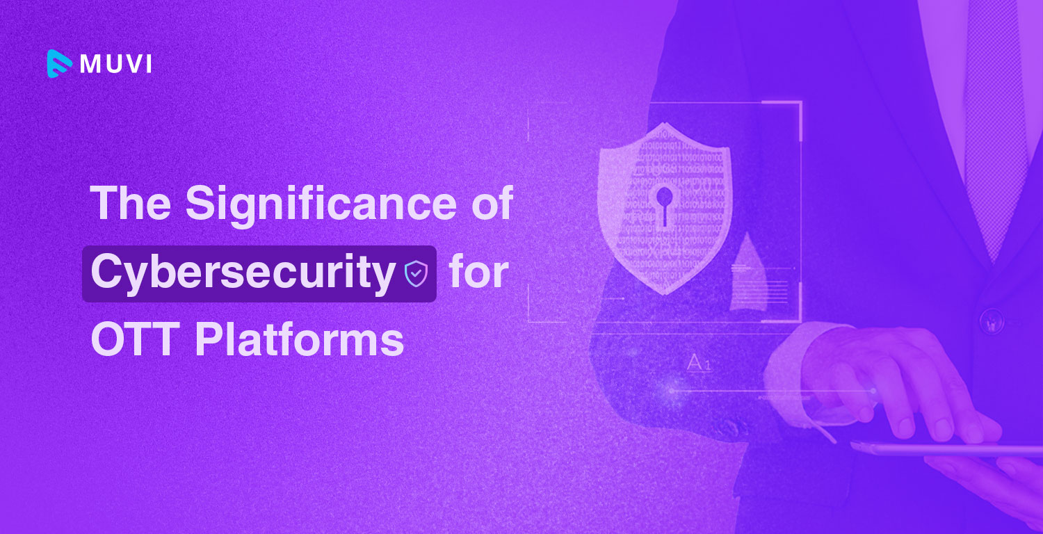 Security for OTT platform