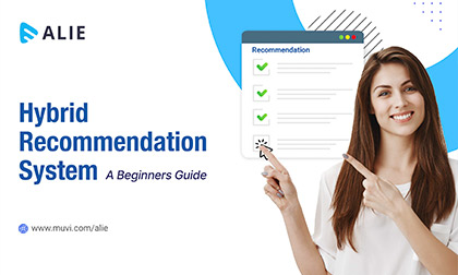 Hybrid Recommendation System – A Beginner’s Guide