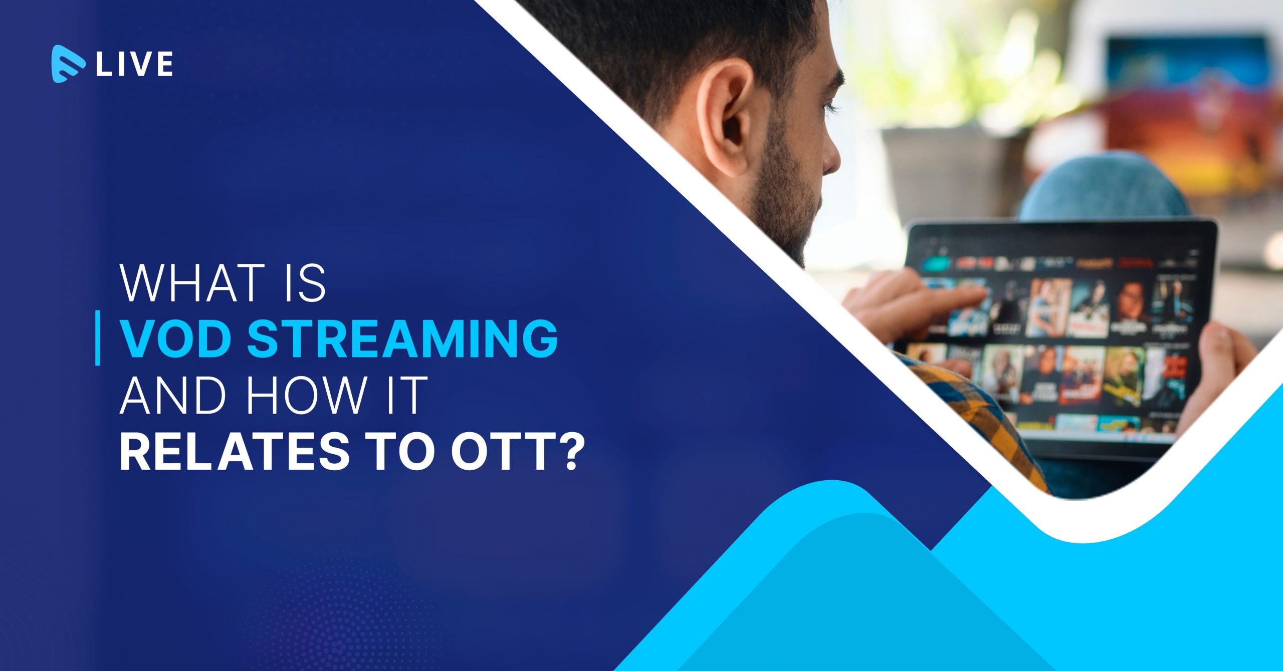 What is VOD streaming and how it relates to OTT?