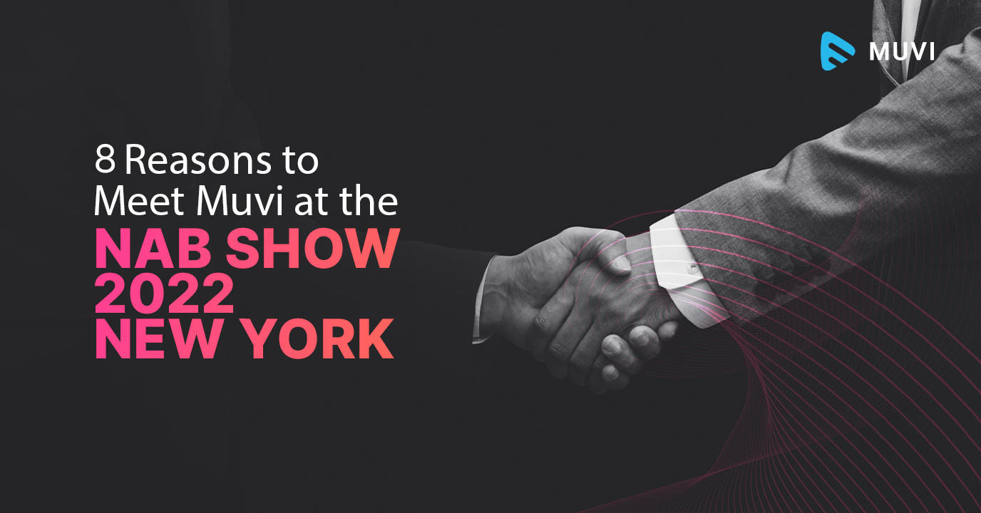 8-Reasons-to-Meet-Muvi-at-the-NAB-Show-2022,-New-York