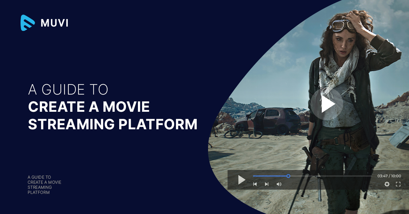 Create a movie streaming platform
