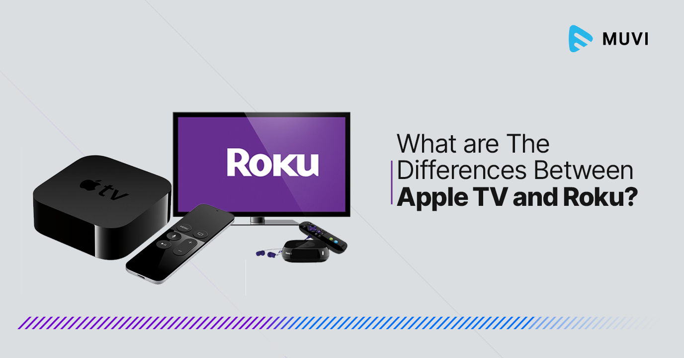 What Are The Differences Between Apple TV and Roku?