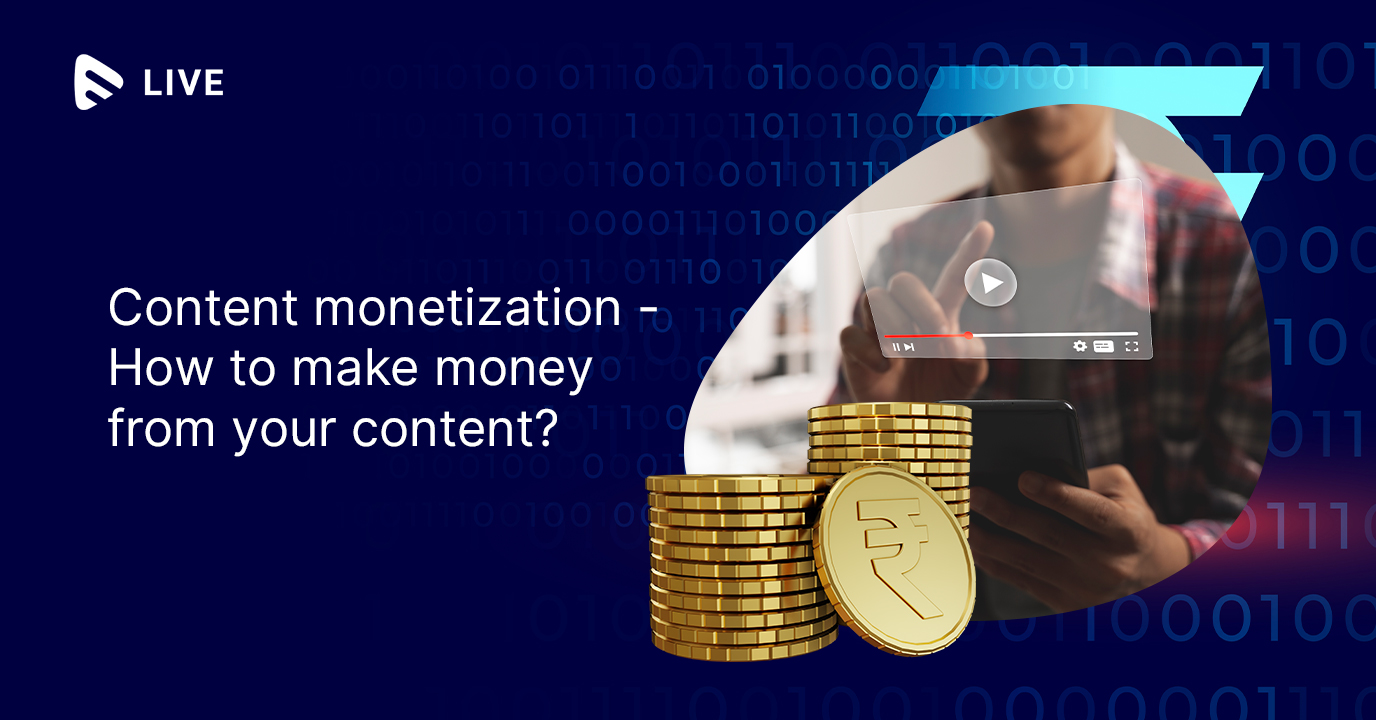 content monetization