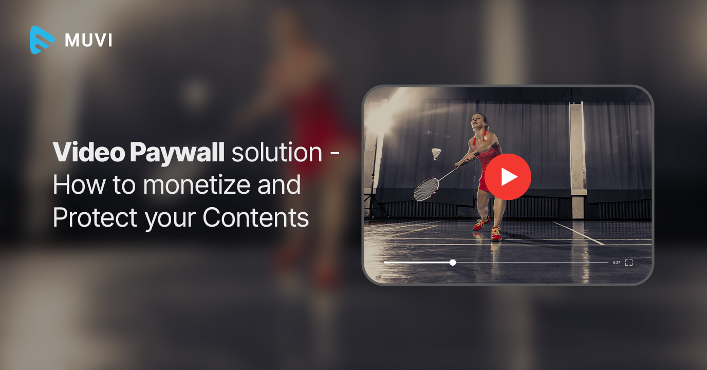 Video Paywall Solutions