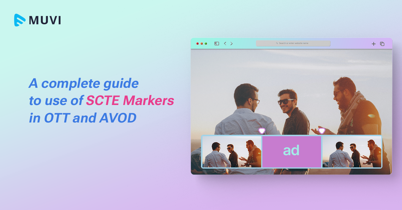 SCTE Markers in OTT and AVOD